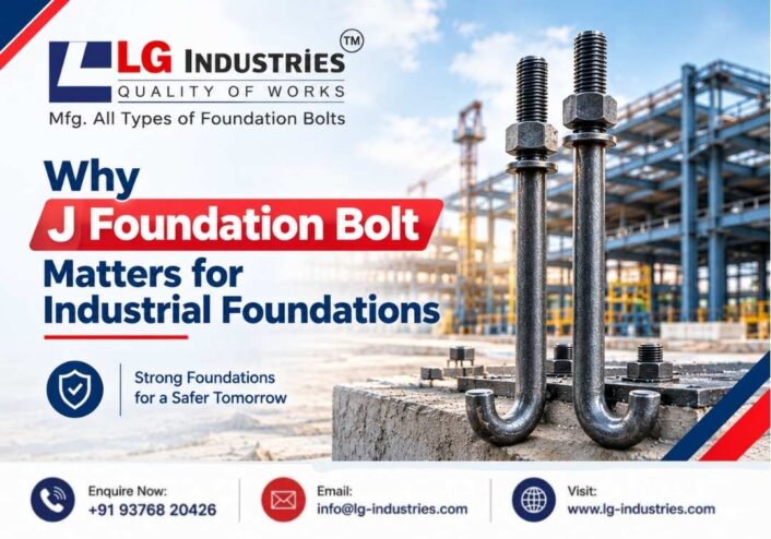 Why J Foundation Bolt Matters for Industrial Foundations - LG Industries